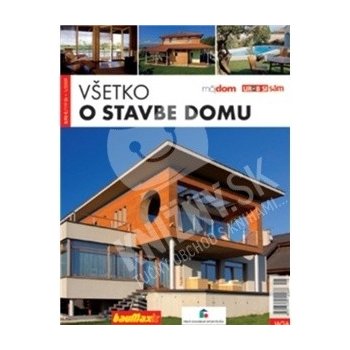 Všetko o stavbe domu -