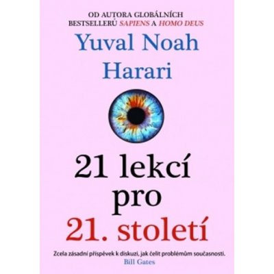 21 lekcí pro 21. století - Yuval Noah Harari