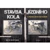 Stavba jízdního kola s motorem - Bartuněk Miloš