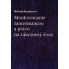 Monitorovanie zamestnancov a právo na súkromný život - Barancová Helena