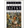 Integrace v jazycích jazyky v integraci - Krčmová Marie a kol