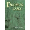 Prostor lásky - Anastasia – 3. díl - Megre Vladimír