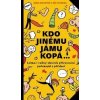 Kdo jinému jámu kopá - Anna Novotná, Jiří Votruba