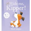 Kipper: Hide Me, Kipper (Mick Inkpen)(Brožovaná)