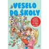 Veselo do školy (Dagmar Grymová, Jana Komárková)