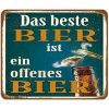 Ceduľa Das beste Bier ist ein offenes Bier 30x30 cm Plechová tabuľa