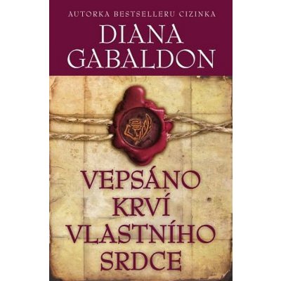 Vepsáno krví vlastního srdce - Diana Gabaldon