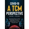 COVID-19 a TCM Perspective (Baisong Zhong)(Brožovaná)