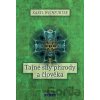 Tajné síly přírody a člověka - Karel Weinfurter