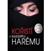 Kořistí v Kaddáfího harému - Annick Cojean