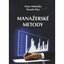 Manažerské metody - Hana Mohelská, Zbyněk Pitra