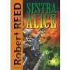 Sestra Alice - Reed Robert