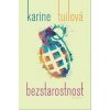 Bezstarostnost - Karine Tuilová