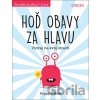 Hoď obavy za hlavu - Poppy O’Neill