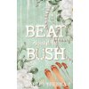 Beat around the Bush