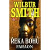 Řeka Bohů Faraon (Wilbur Smith)
