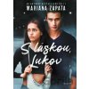S láskou, Lukov - Mariana Zapata