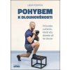 Pohybem k dlouhověkosti - Libor Pozníček