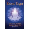 Vocal Yoga