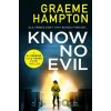 Know No Evil - Graeme Hampton