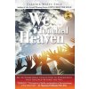 We Touched Heaven (Claudia Watts Edge)(Brožovaná)