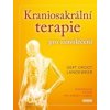 Kraniosakrální terapie pro samoléčení - Gert Groot Landeweer