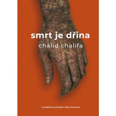 Smrt je dřina - Chálid Chalífa