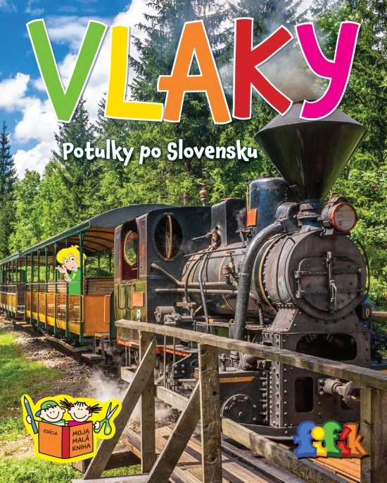 Vlaky - Potulky po Slovensku - Kolektív