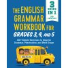 The English Grammar Workbook for Grades 3, 4, and 5: 140+ Simple Exercises to Improve Grammar, Punctuation and Word Usage (Shelly Rees)(Brožovaná)