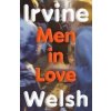 Men in Love - Irvine Welsh, Vintage Publishing