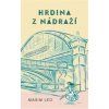 Hrdina z nádraží - Leo Maxim