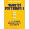 Smrtící psychiatrie - Je psychiatrie zločinem proti lidskosti?, Gotz