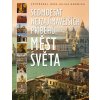 Sedmdesát nejzajímavějších příběhů měst světa - John Julius Norwich