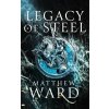 Legacy of Steel - Matthew Ward