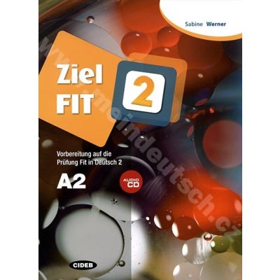 Ziel Fit 2 cvičebnica vr. audio CD príprava k nemeckej skúške Fit in Deutsch 2