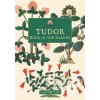 Tudor Book of the Garden - Times, Tudor