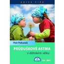 Průduškové astma v dětském věku - Petr Pohunek