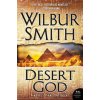 Desert God (Wilbur A. Smith)(Brožovaná)