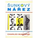 Kniha Šunkový nářez - Charles Bukowski