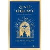 Scholomance (CZ): Zlaté enklávy - Naomi Novik - online doručenie