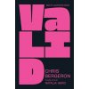 Valid: Dystopian Autofiction