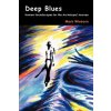Deep Blues (Mark Winborn)(Brožovaná)