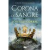 CORONA DE SANGRE (CORRAL,JOSE LUIS)(Brožovaná)