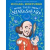 MORE TALES FROM SHAKESPEARE (Michael Morpurgo)(Pevná)