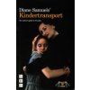 Diane Samuels Kindertransport: The Authors Guide to the Play (Samuels Diane)