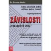 Závislosti Z bludiště ven - Marks, Donna (Donna Marks)
