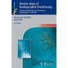 Pocket Atlas of Radiographic Positioning - Torsten B. Moeller