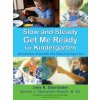 Slow and Steady Get Me Ready For Kindergarten