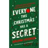Everyone This Christmas Has A Secret - Benjamin Stevenson