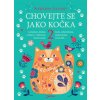 Chovejte se jako kočka 2 - Stéphane Garnier